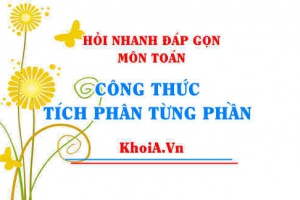 Công thức tích phân từng phần lớp 12? Hỏi nhanh đáp gọn môn Toán
